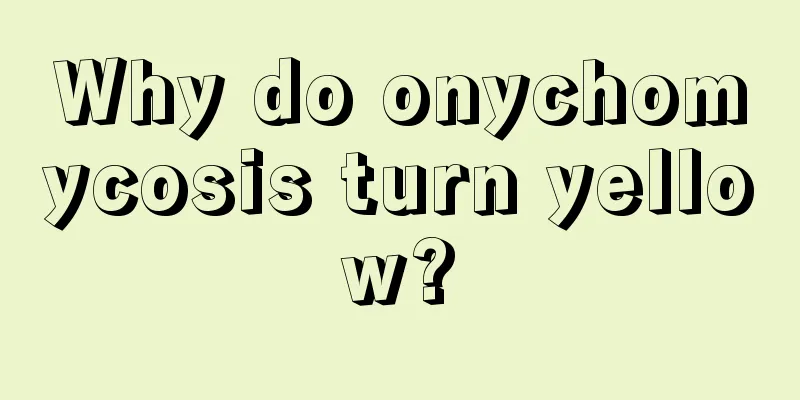 Why do onychomycosis turn yellow?