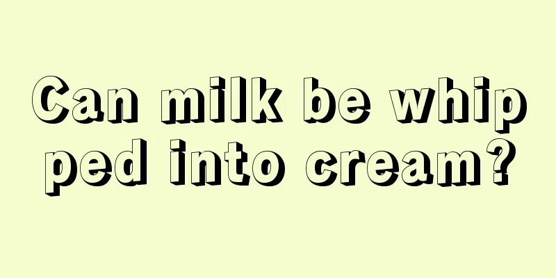 Can milk be whipped into cream?