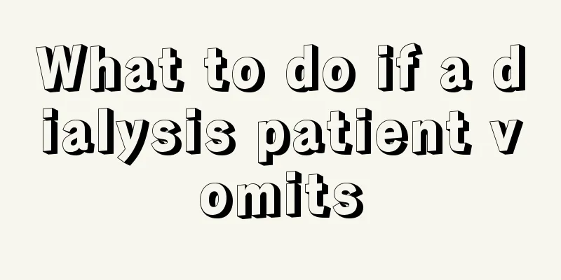 What to do if a dialysis patient vomits