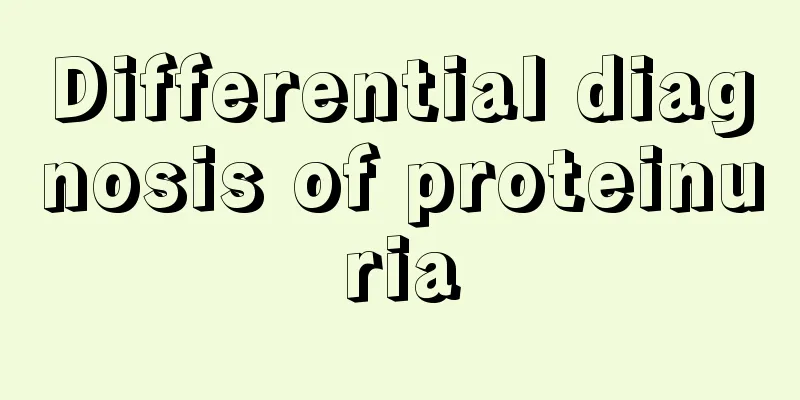 Differential diagnosis of proteinuria