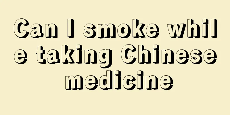 Can I smoke while taking Chinese medicine