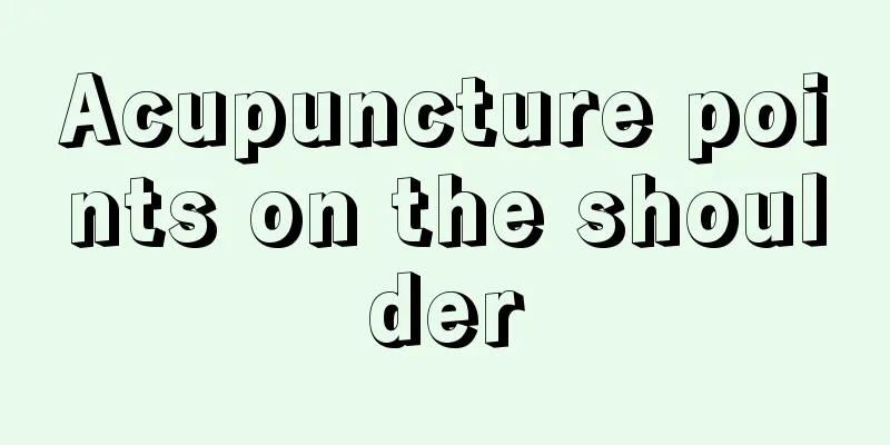 Acupuncture points on the shoulder