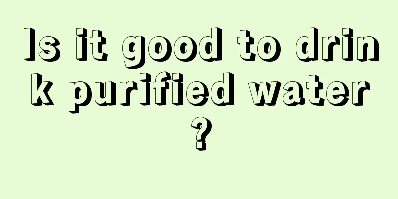 Is it good to drink purified water?