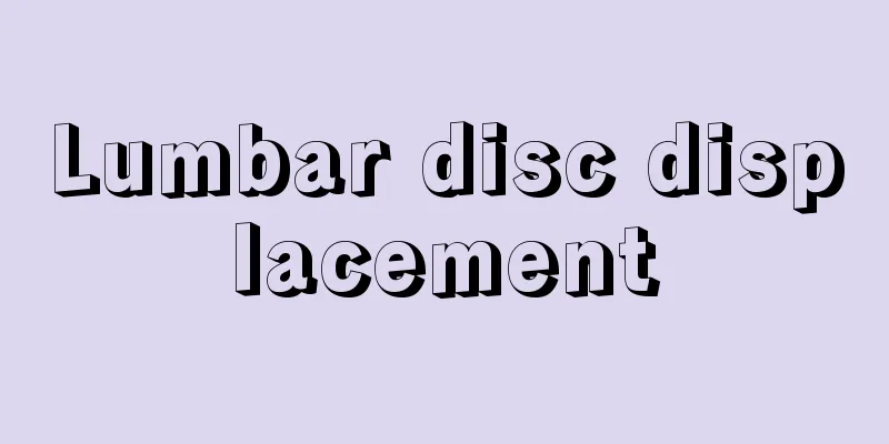 Lumbar disc displacement