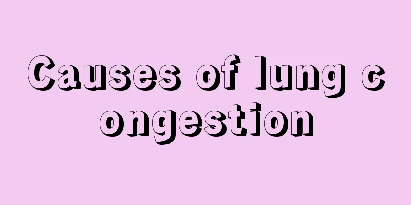 Causes of lung congestion