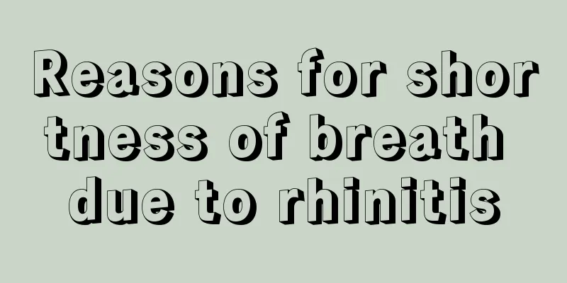 Reasons for shortness of breath due to rhinitis