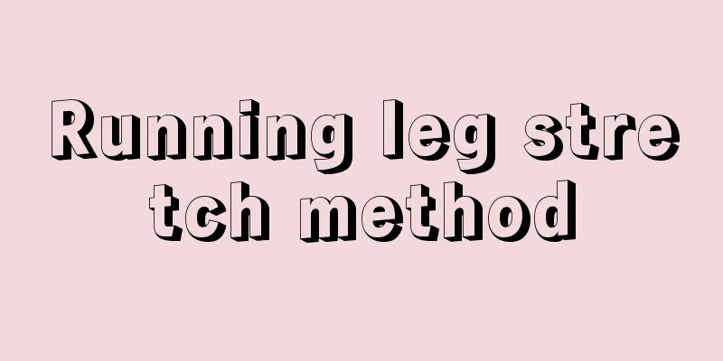 Running leg stretch method