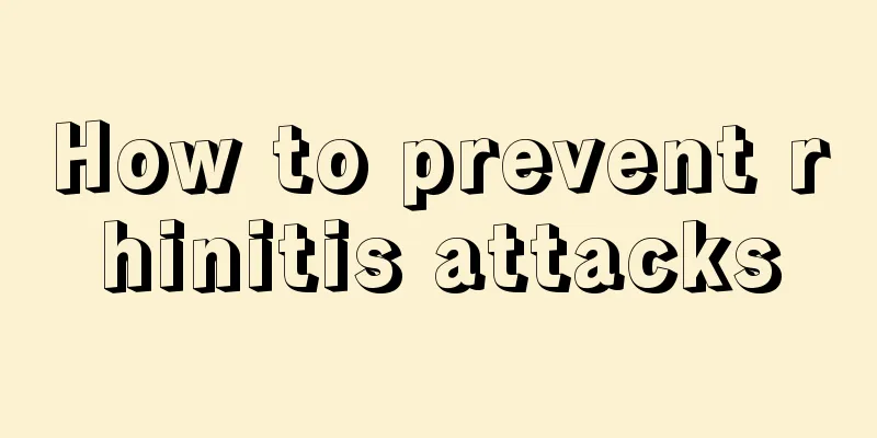 How to prevent rhinitis attacks