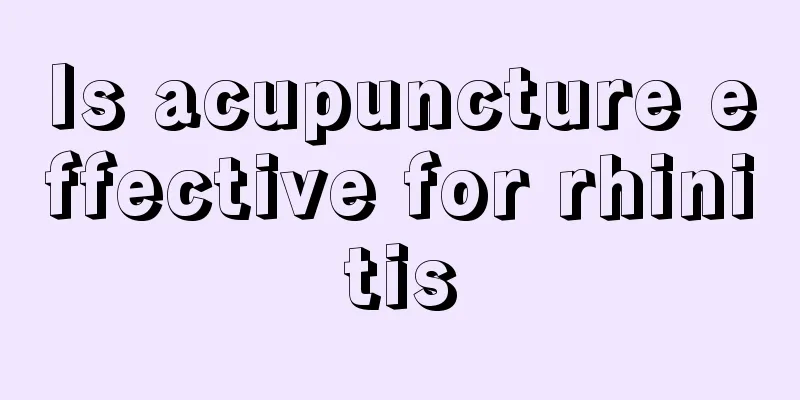 Is acupuncture effective for rhinitis