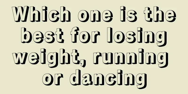 Which one is the best for losing weight, running or dancing