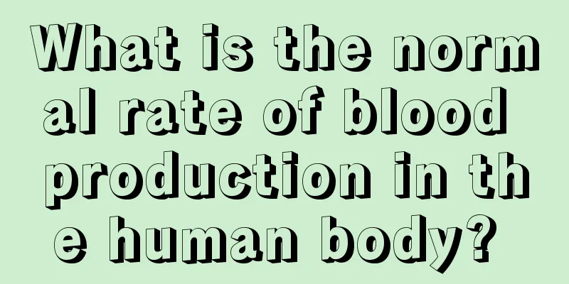 What is the normal rate of blood production in the human body? 