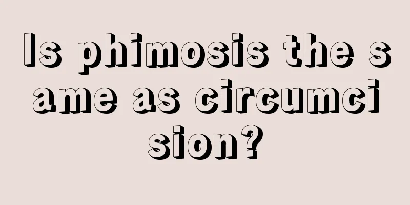 Is phimosis the same as circumcision?