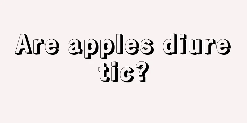 Are apples diuretic?