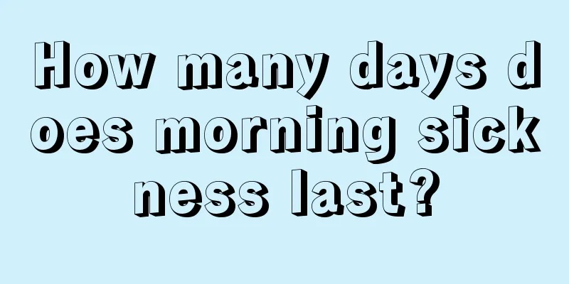 How many days does morning sickness last?