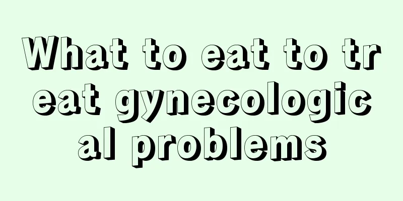 What to eat to treat gynecological problems