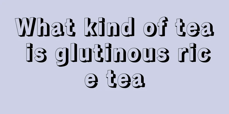 What kind of tea is glutinous rice tea