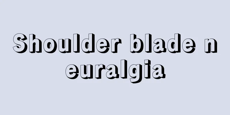 Shoulder blade neuralgia