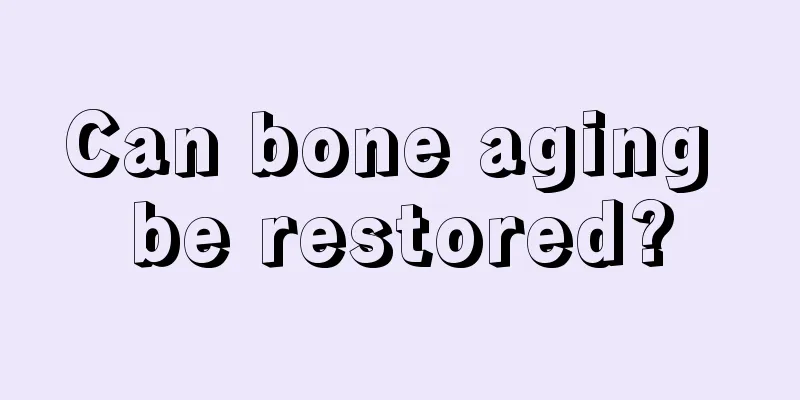 Can bone aging be restored?