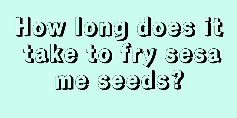 How long does it take to fry sesame seeds?