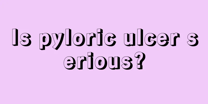 Is pyloric ulcer serious?