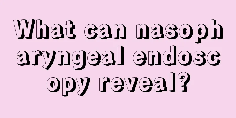 What can nasopharyngeal endoscopy reveal?