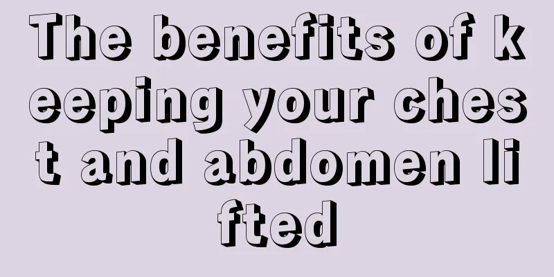 The benefits of keeping your chest and abdomen lifted