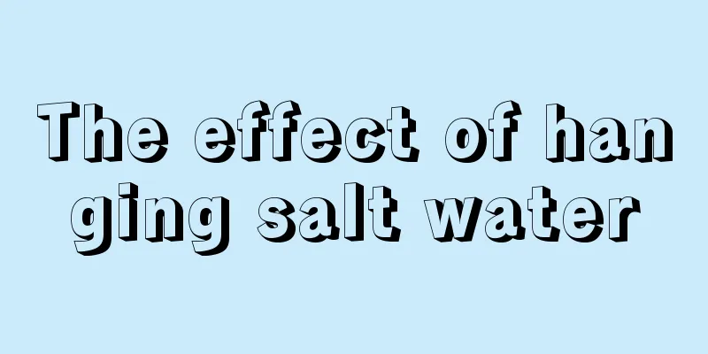 The effect of hanging salt water