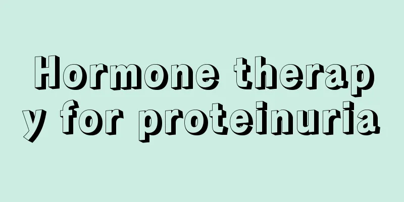 Hormone therapy for proteinuria