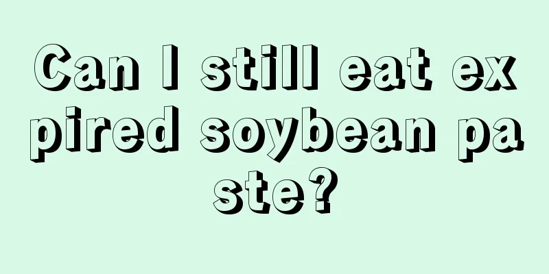 Can I still eat expired soybean paste?