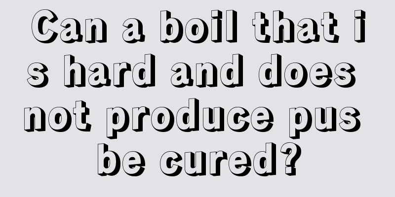 Can a boil that is hard and does not produce pus be cured?