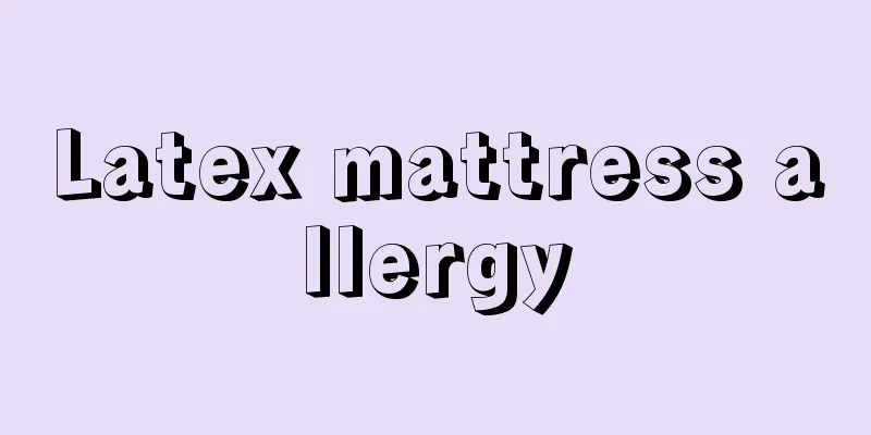 Latex mattress allergy