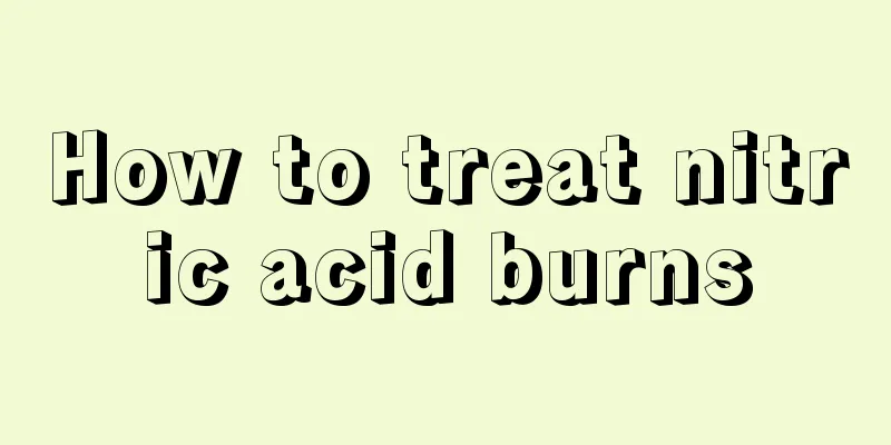 How to treat nitric acid burns