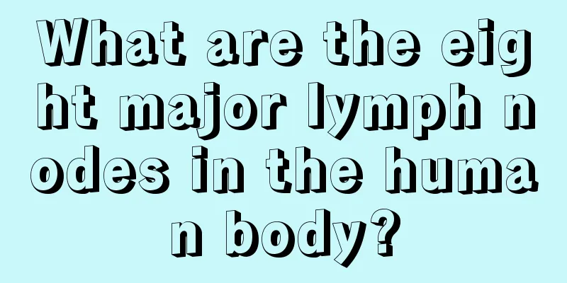 What are the eight major lymph nodes in the human body?