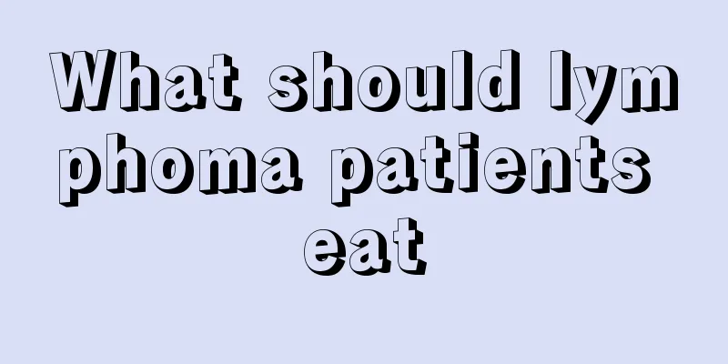What should lymphoma patients eat