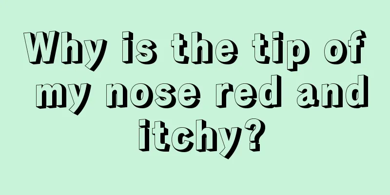 Why is the tip of my nose red and itchy?