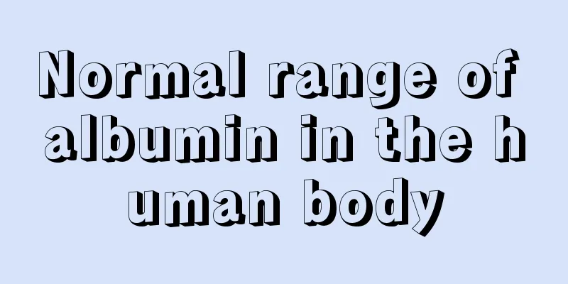 Normal range of albumin in the human body