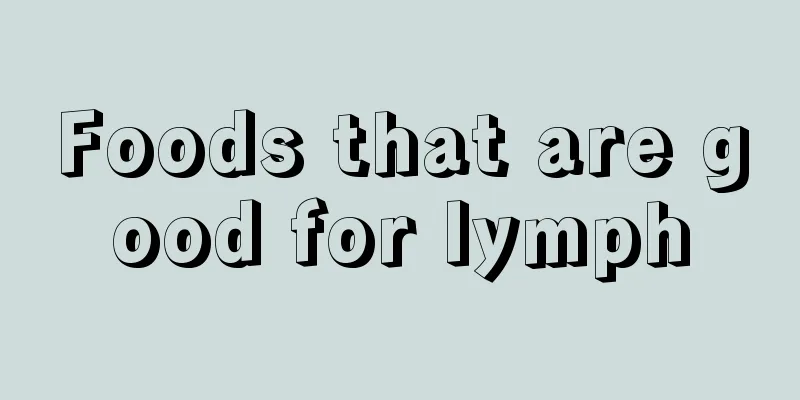 Foods that are good for lymph