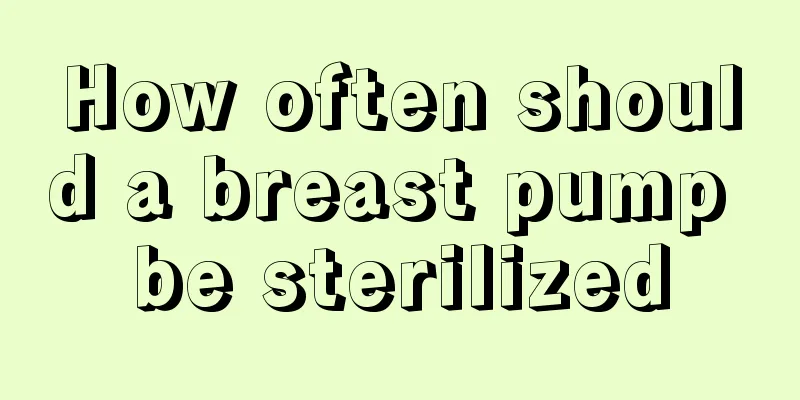 How often should a breast pump be sterilized