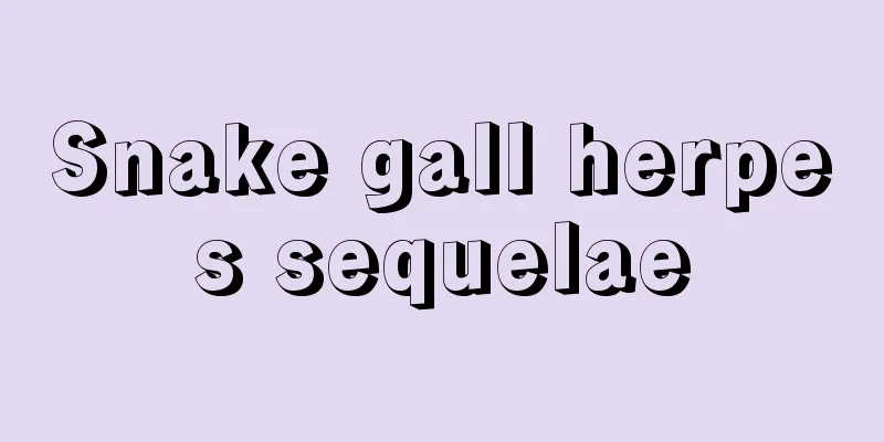Snake gall herpes sequelae