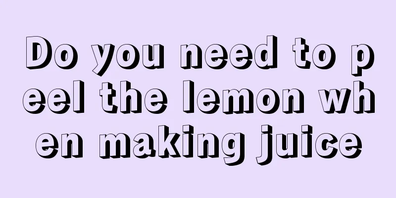 Do you need to peel the lemon when making juice