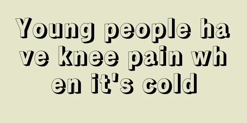 Young people have knee pain when it's cold