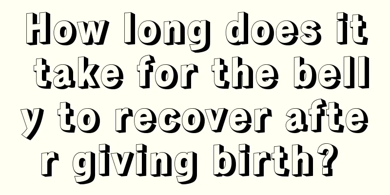 How long does it take for the belly to recover after giving birth? 
