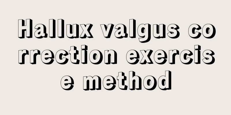 Hallux valgus correction exercise method