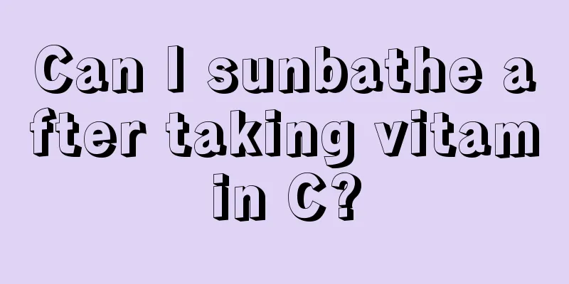 Can I sunbathe after taking vitamin C?