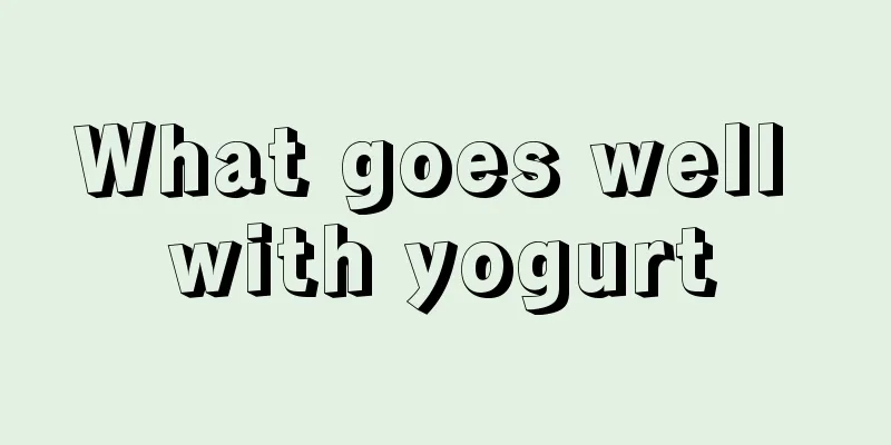 What goes well with yogurt