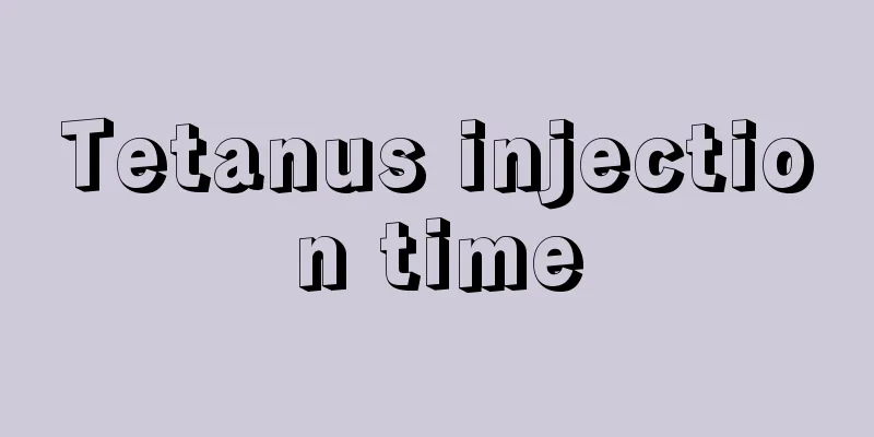 Tetanus injection time