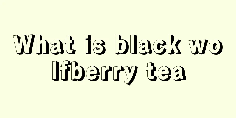 What is black wolfberry tea