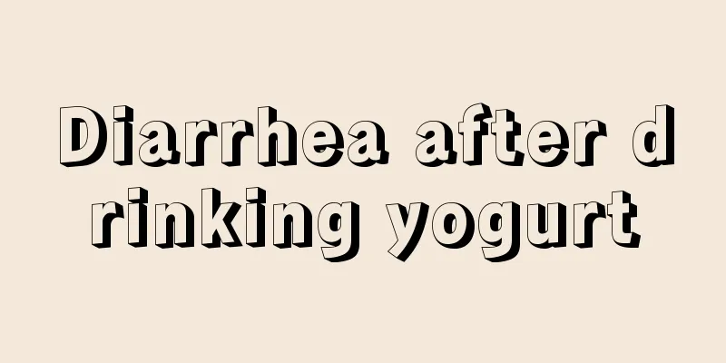 Diarrhea after drinking yogurt