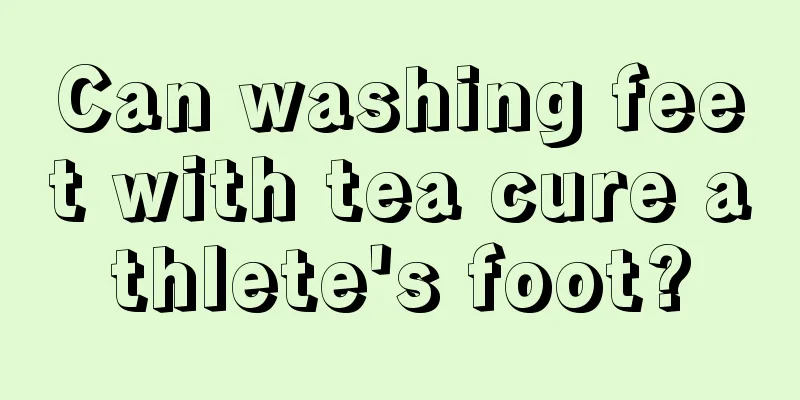 Can washing feet with tea cure athlete's foot?