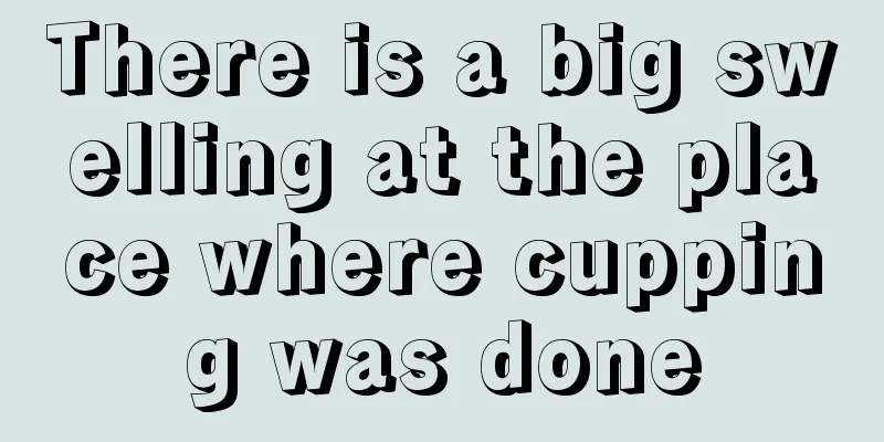 There is a big swelling at the place where cupping was done